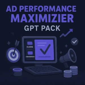 Ad Performance Maximizer GPT Pack – 3 GPTs