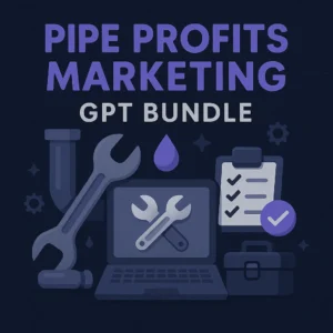 Pipe Profits GPT Bundle for Plumbers